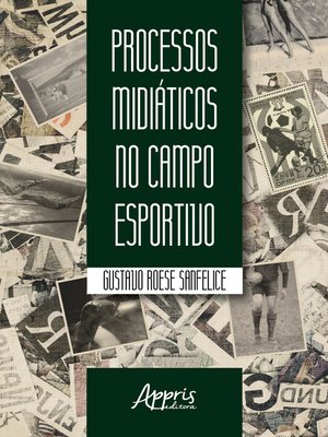 cover image of Processos Midiáticos no Campo Esportivo